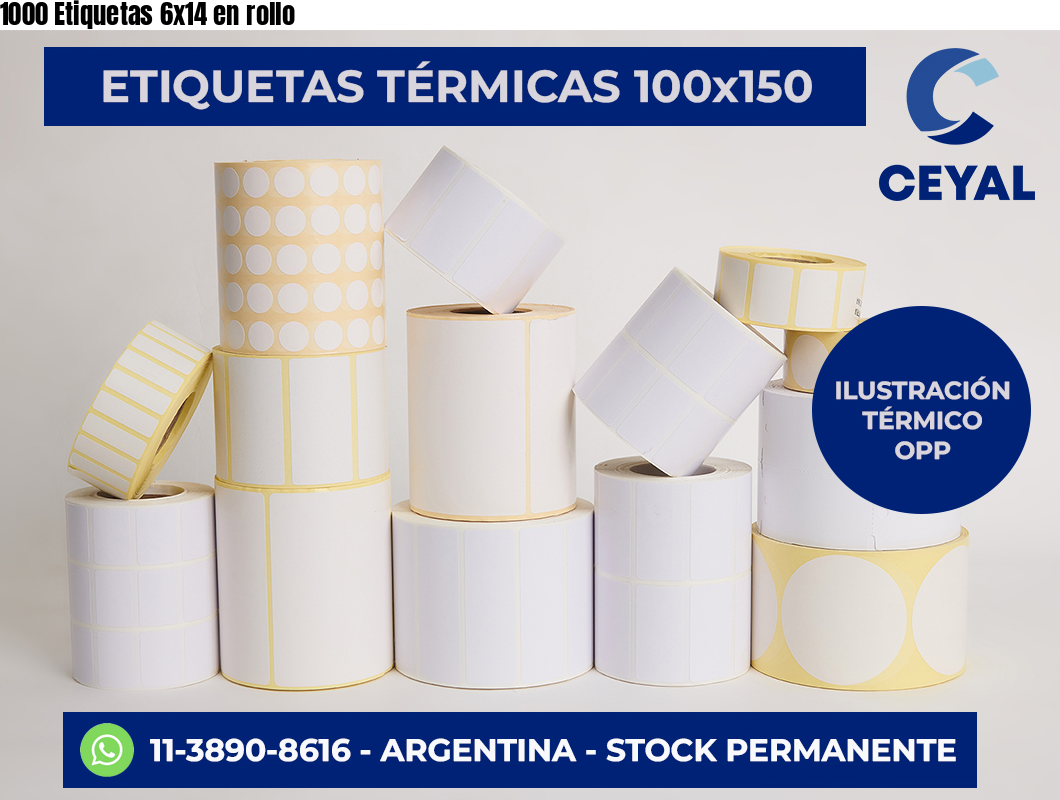 1000 Etiquetas 6x14 en rollo