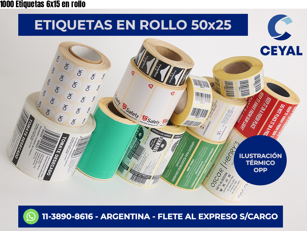 1000 Etiquetas 6x15 en rollo