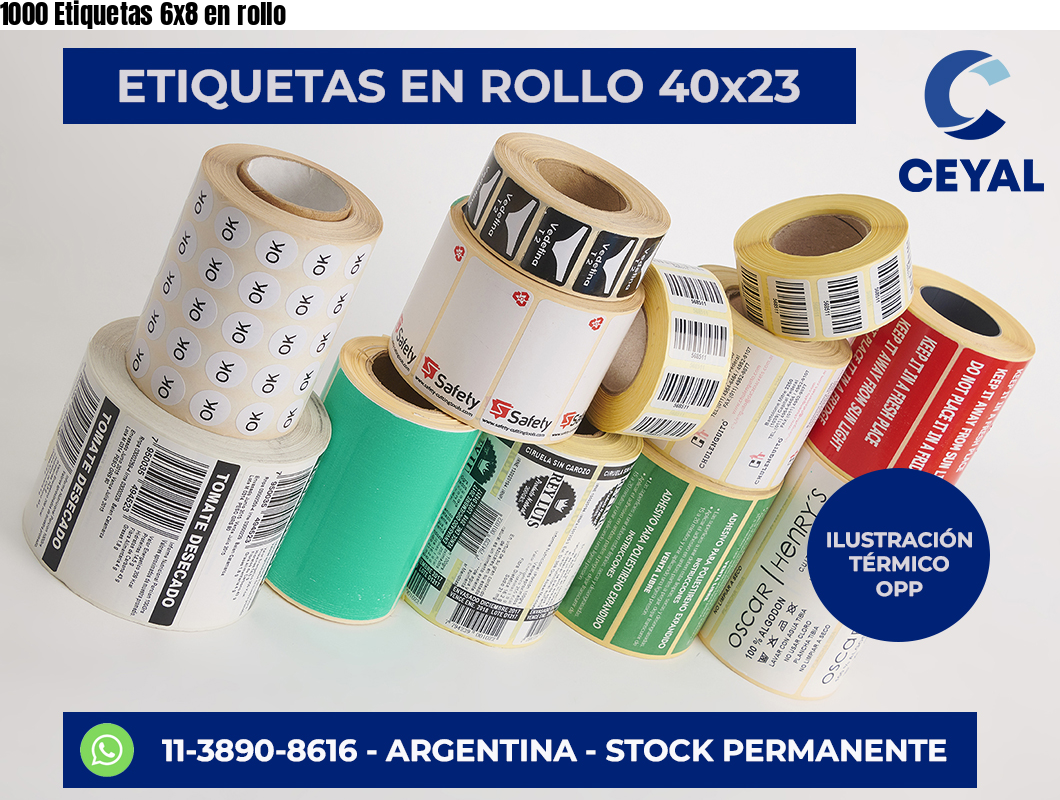 1000 Etiquetas 6x8 en rollo