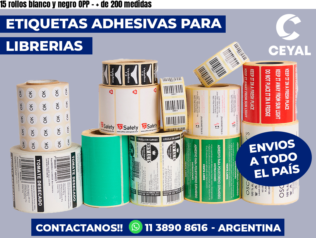 15 rollos blanco y negro OPP - + de 200 medidas