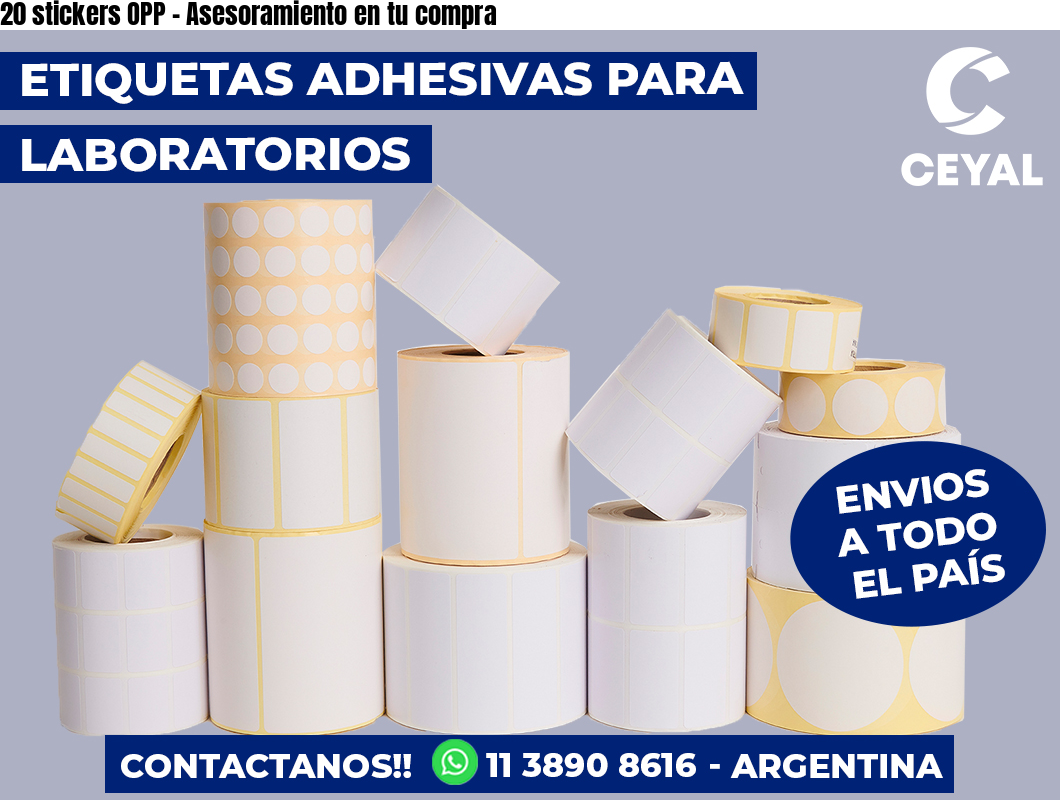 20 stickers OPP - Asesoramiento en tu compra