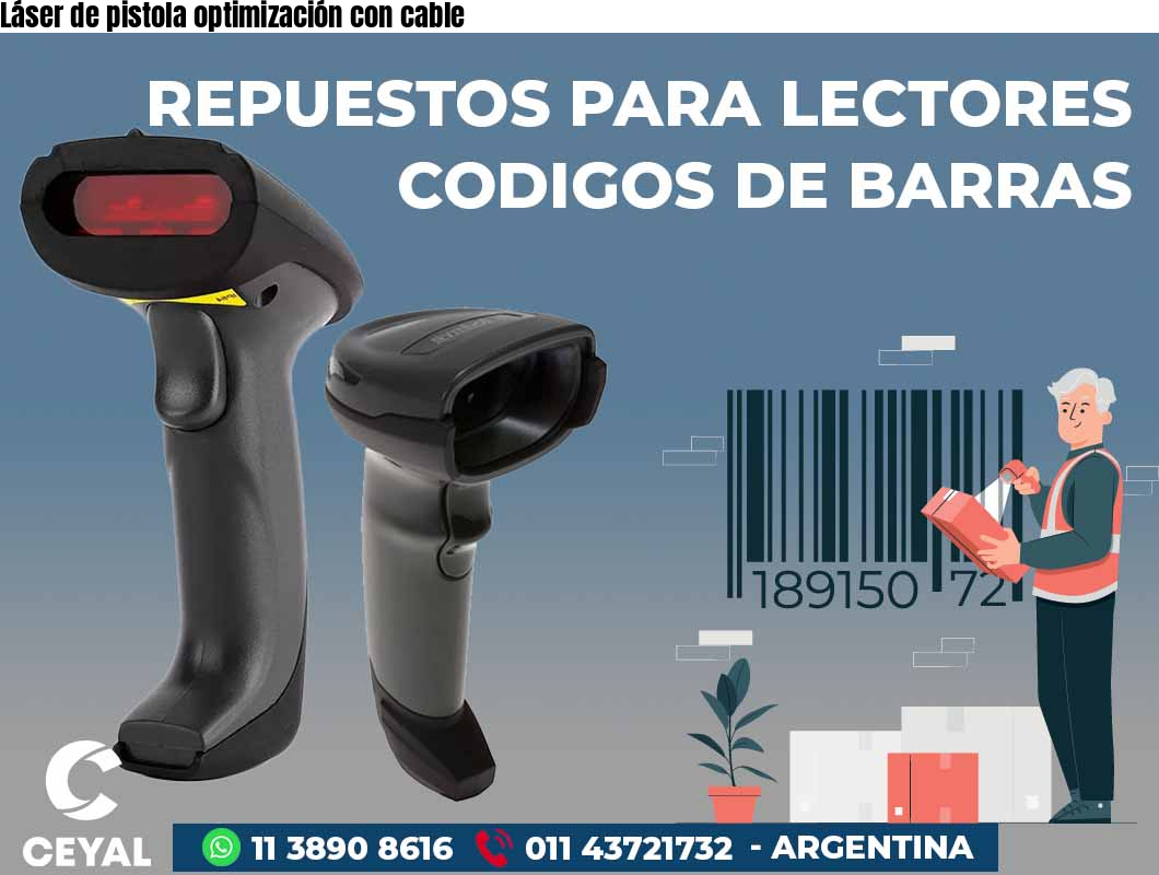 Láser de pistola optimización con cable