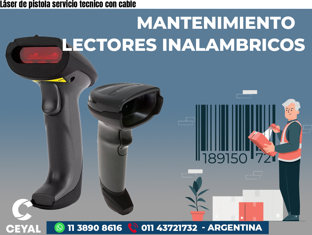 Láser de pistola servicio tecnico con cable