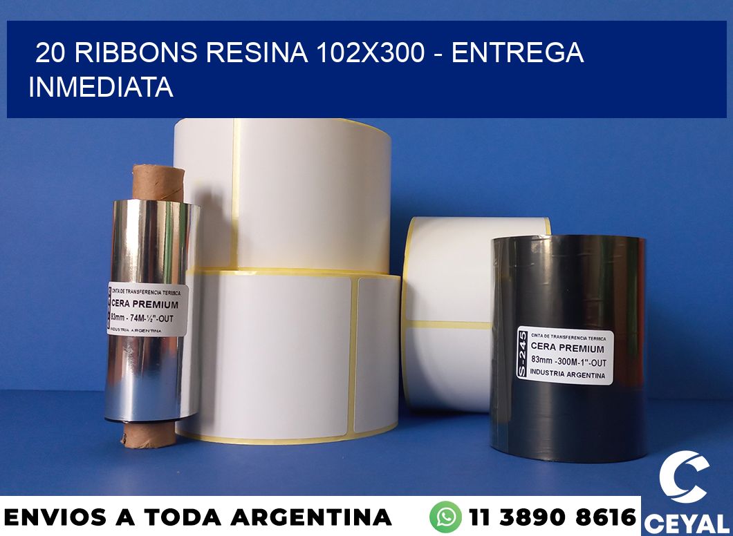 20 Ribbons resina 102x300 - Entrega inmediata