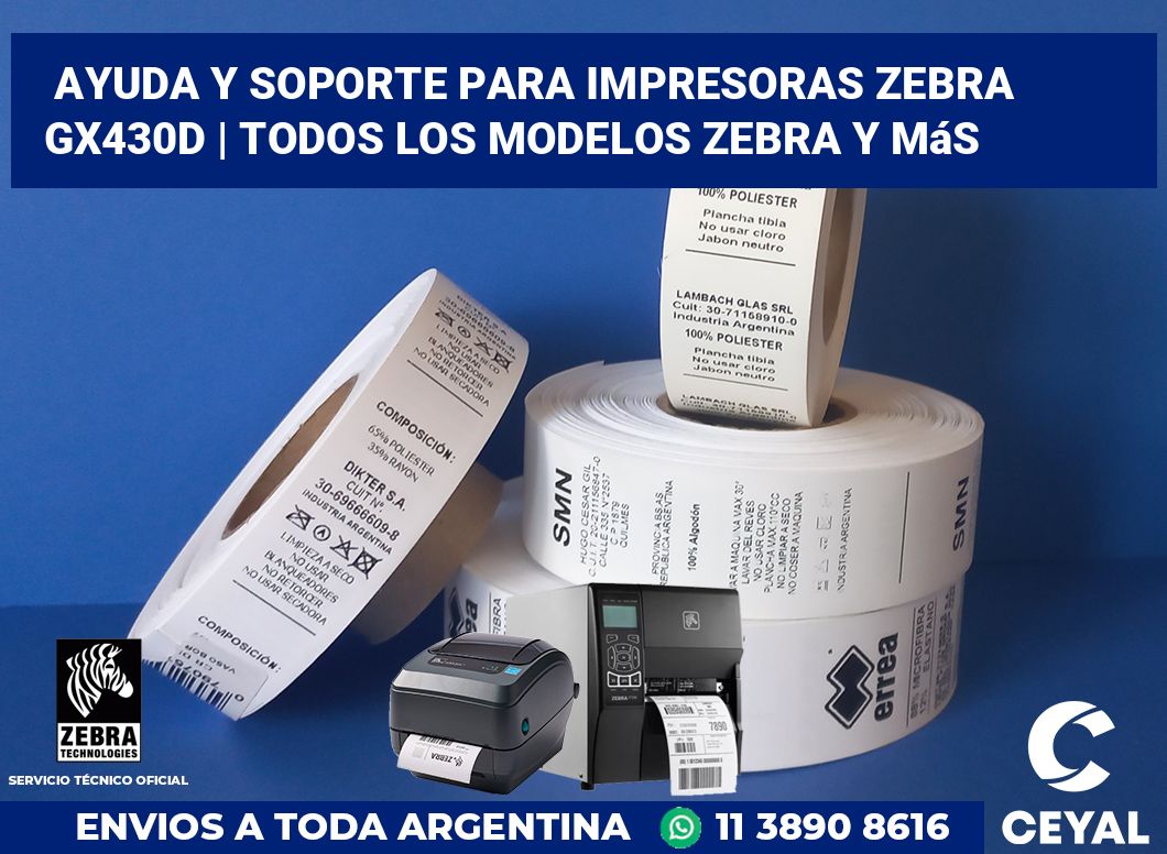 Ayuda y soporte para impresoras Zebra GX430d | Todos los modelos Zebra y más