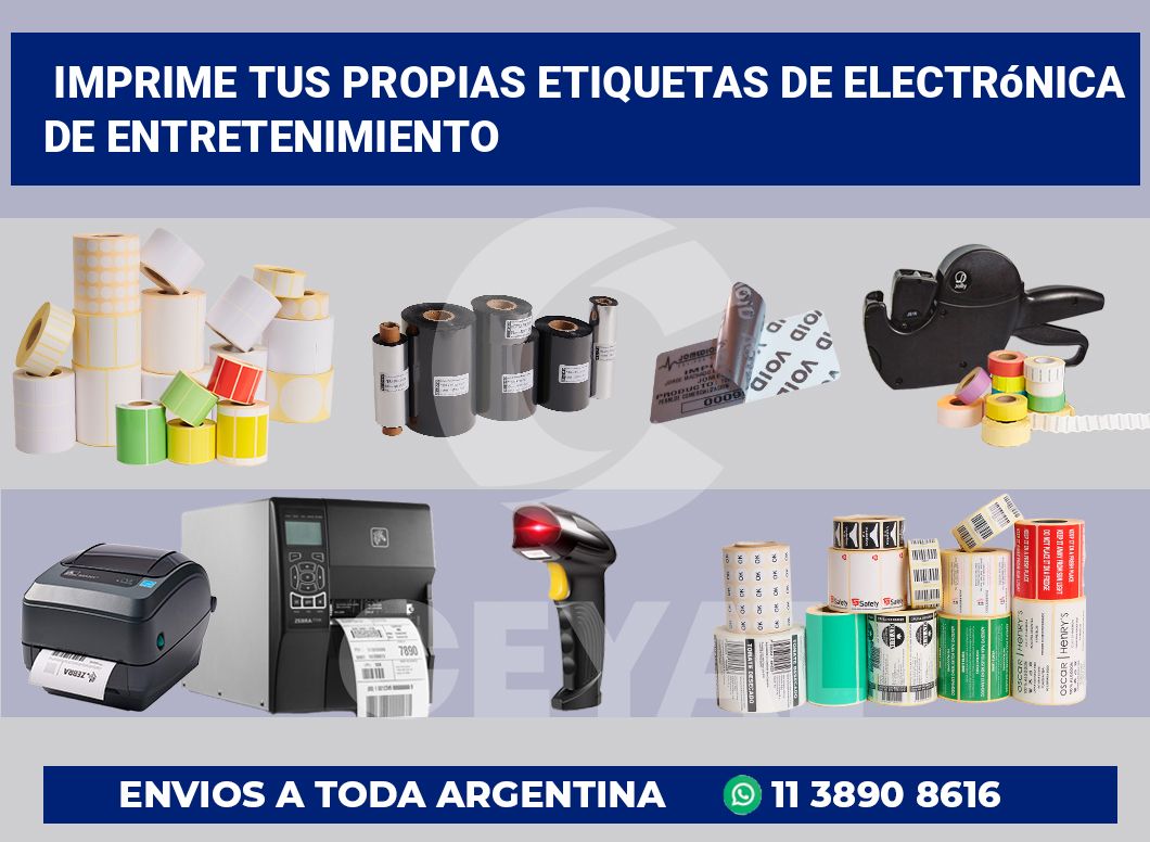 Imprime tus Propias Etiquetas de Electrónica de Entretenimiento