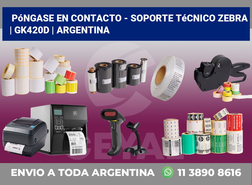 Póngase en contacto - soporte técnico Zebra | GK420d | Argentina