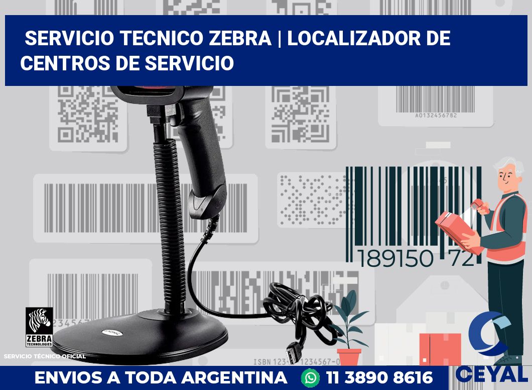 Servicio tecnico Zebra | Localizador de centros de servicio