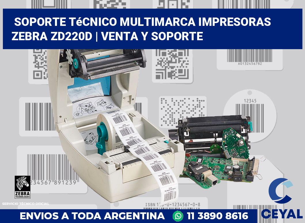 Soporte técnico multimarca impresoras Zebra ZD220d | Venta y soporte