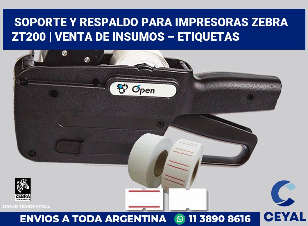 Soporte y respaldo para impresoras Zebra ZT200 | Venta de insumos – Etiquetas