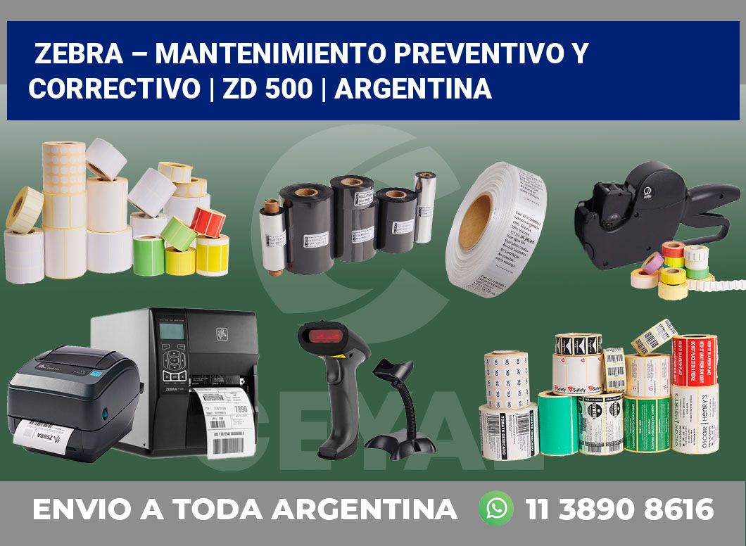 Zebra – mantenimiento preventivo y correctivo | ZD 500 | Argentina