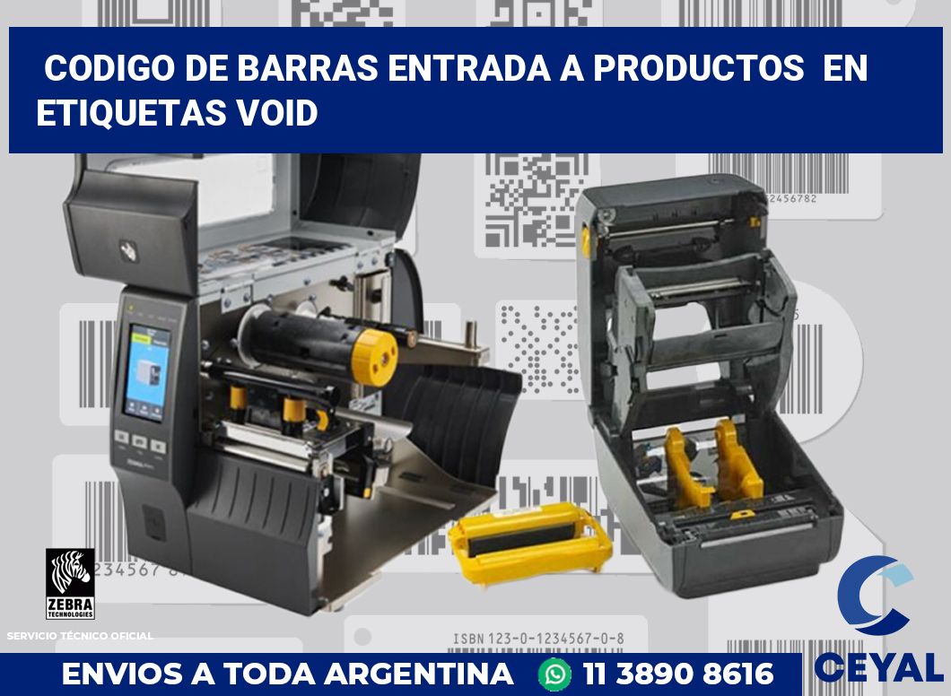codigo de barras entrada a productos  en etiquetas VOID