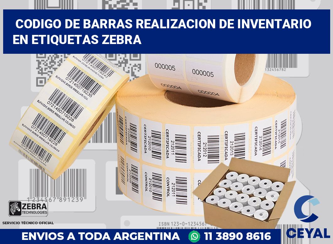 codigo de barras realizacion de inventario  en etiquetas Zebra