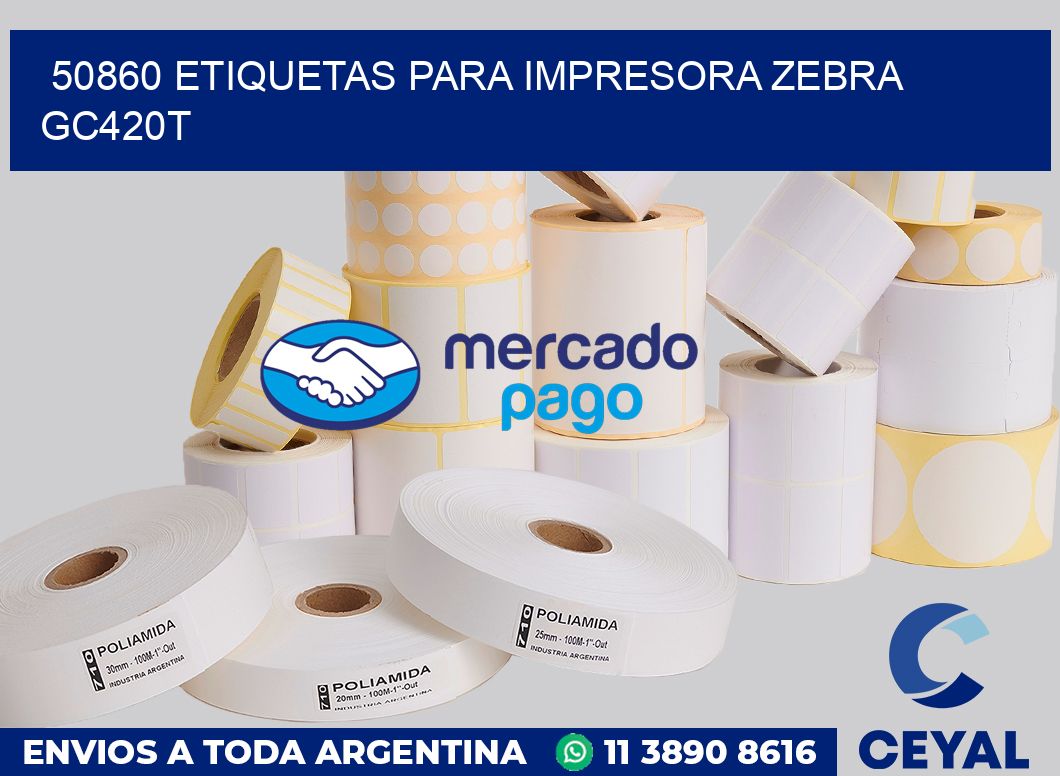 50860 etiquetas para impresora zebra GC420T