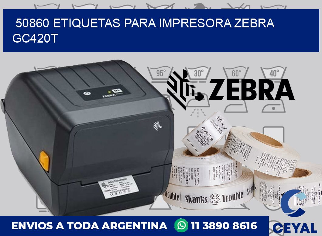 50860 etiquetas para impresora zebra GC420T