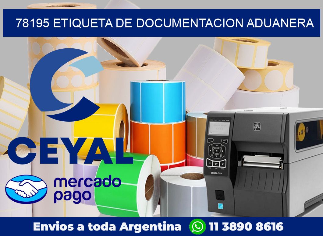78195 Etiqueta de documentacion aduanera