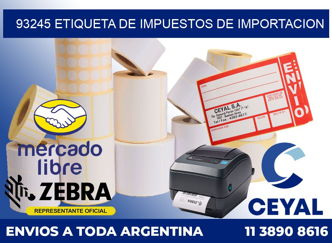 93245 Etiqueta de impuestos de importacion