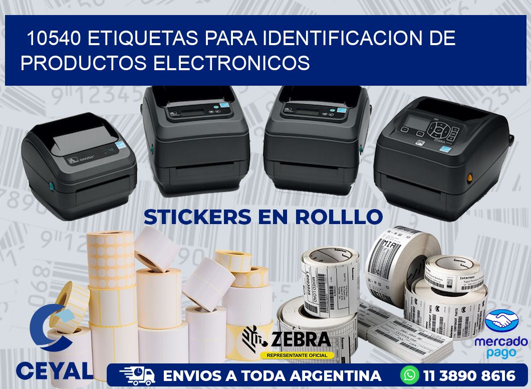 10540 ETIQUETAS PARA IDENTIFICACION DE PRODUCTOS ELECTRONICOS