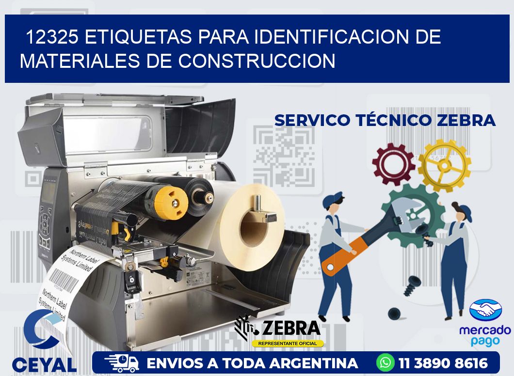 12325 ETIQUETAS PARA IDENTIFICACION DE MATERIALES DE CONSTRUCCION