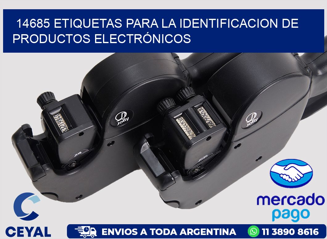 14685 ETIQUETAS PARA LA IDENTIFICACION DE PRODUCTOS ELECTRÓNICOS