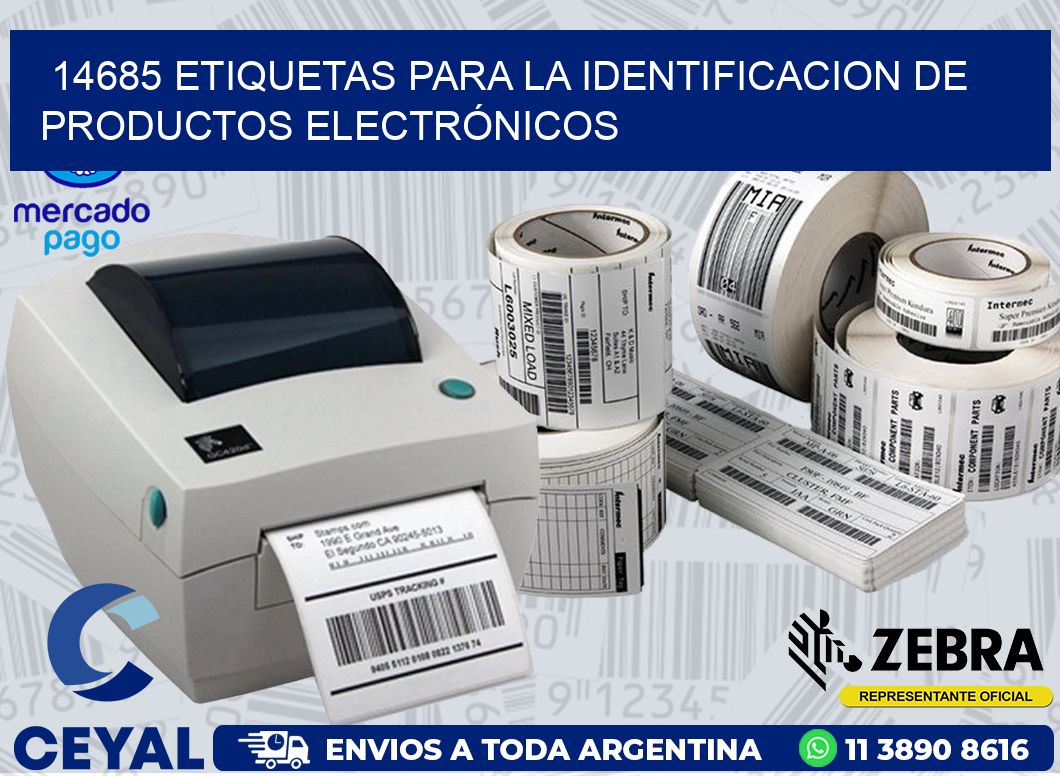 14685 ETIQUETAS PARA LA IDENTIFICACION DE PRODUCTOS ELECTRÓNICOS