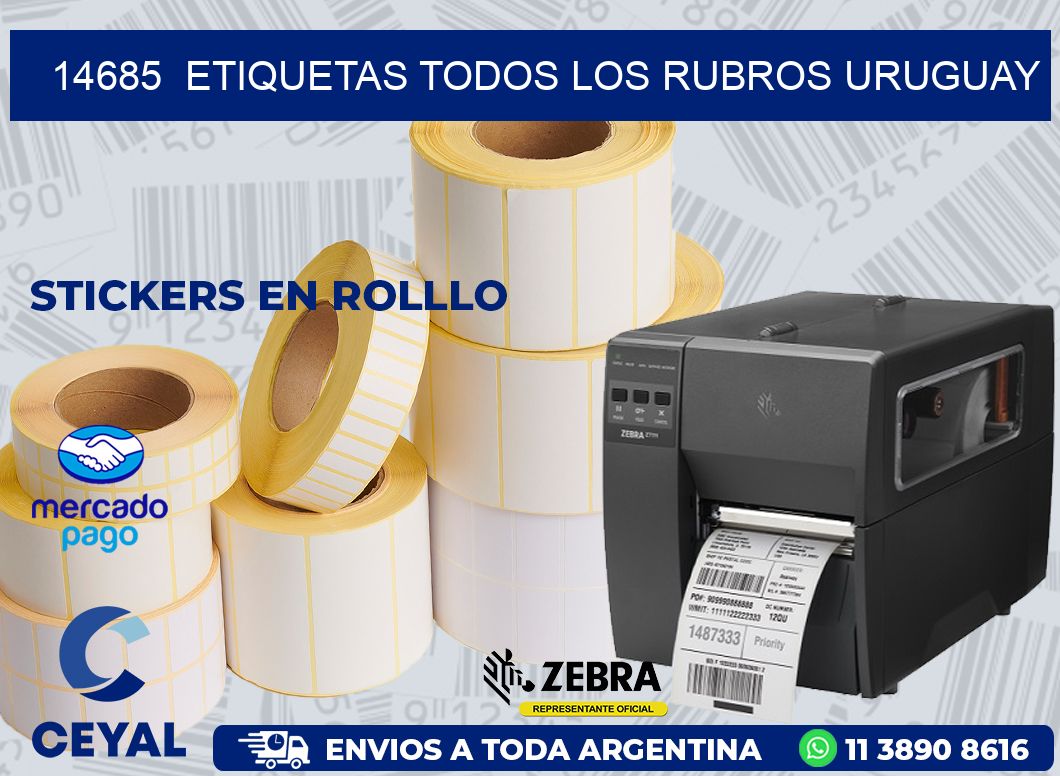 14685  ETIQUETAS TODOS LOS RUBROS URUGUAY