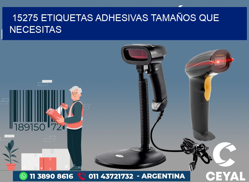 15275 ETIQUETAS ADHESIVAS TAMAÑOS QUE NECESITAS