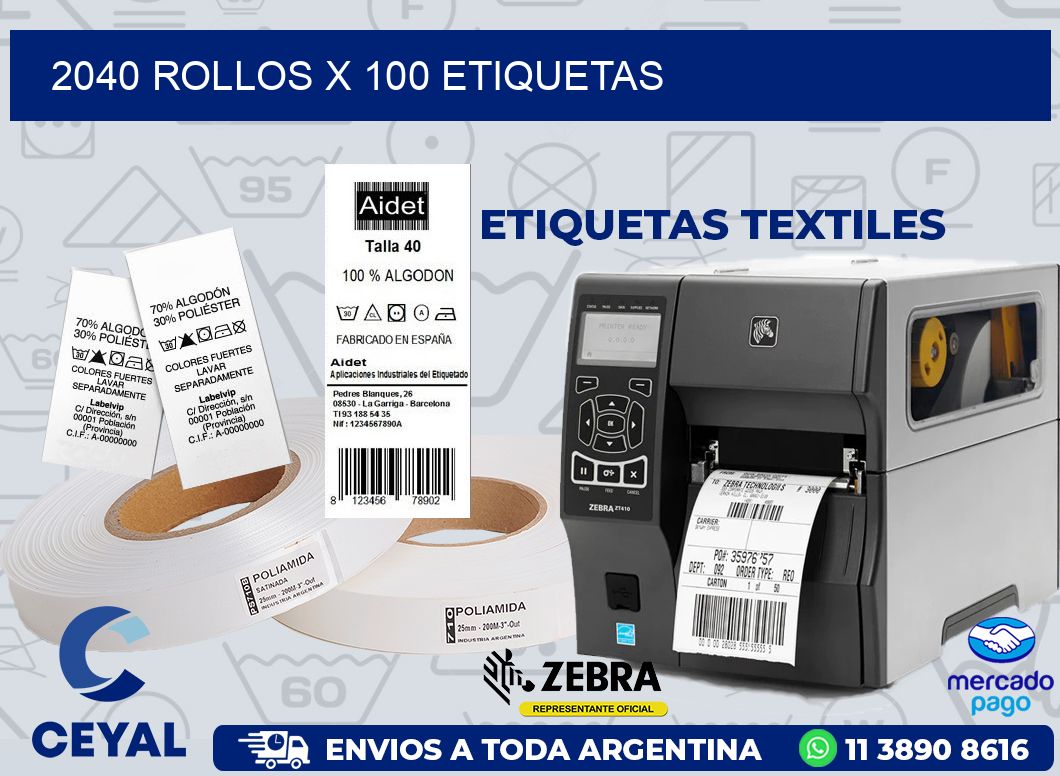 2040 ROLLOS X 100 ETIQUETAS