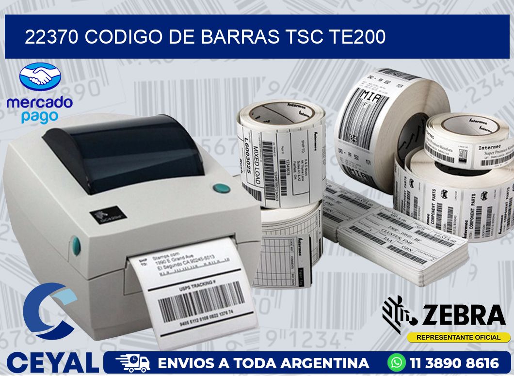 22370 CODIGO DE BARRAS TSC TE200