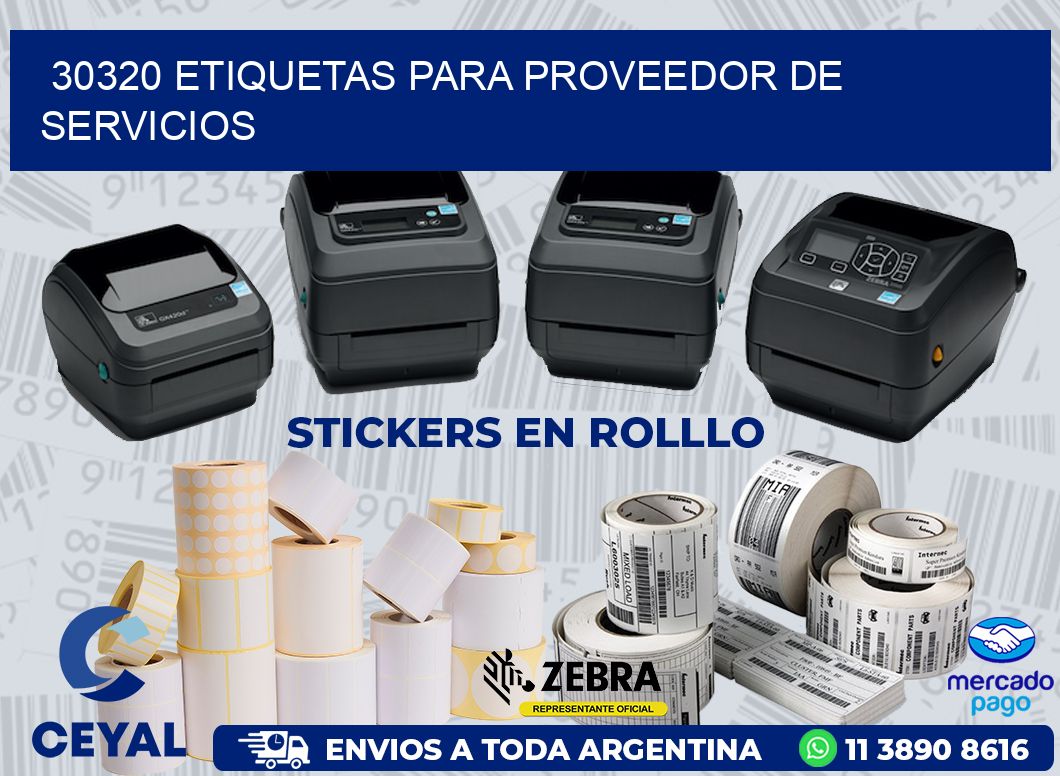 30320 ETIQUETAS PARA PROVEEDOR DE SERVICIOS