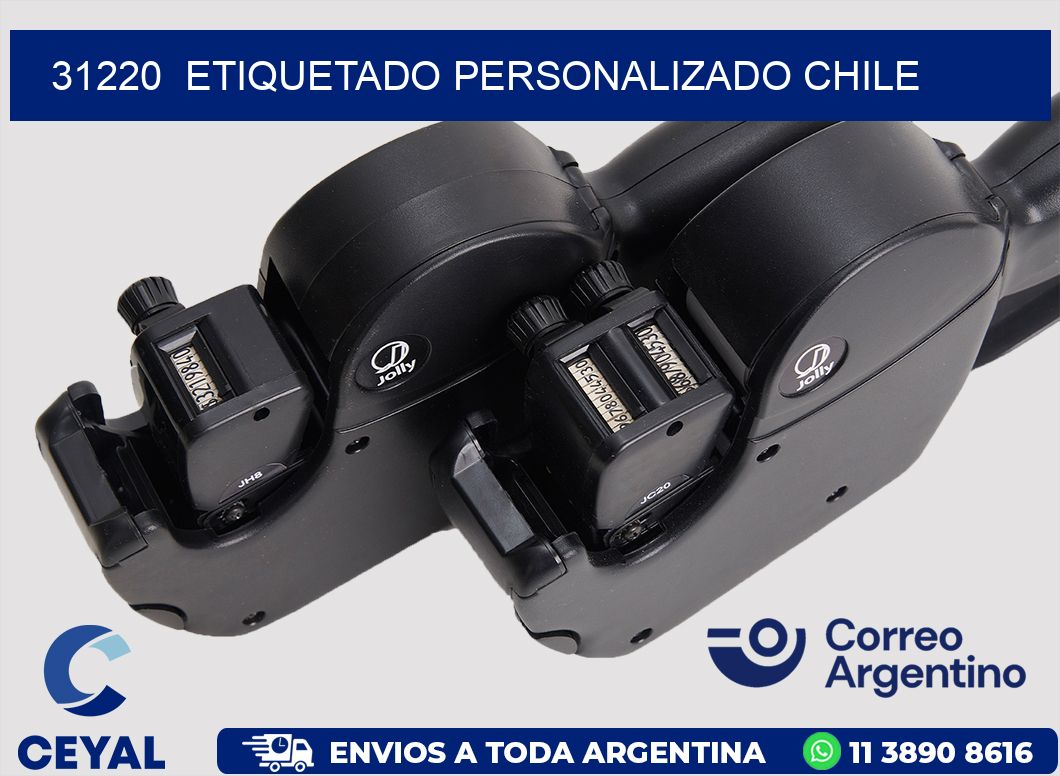 31220  ETIQUETADO PERSONALIZADO CHILE