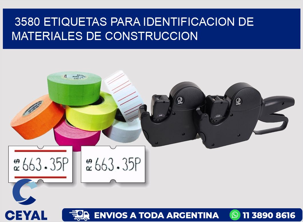 3580 ETIQUETAS PARA IDENTIFICACION DE MATERIALES DE CONSTRUCCION