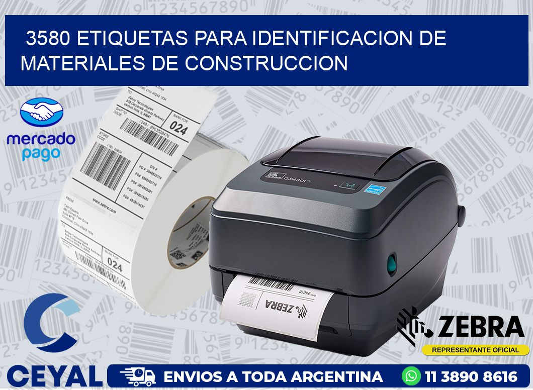3580 ETIQUETAS PARA IDENTIFICACION DE MATERIALES DE CONSTRUCCION