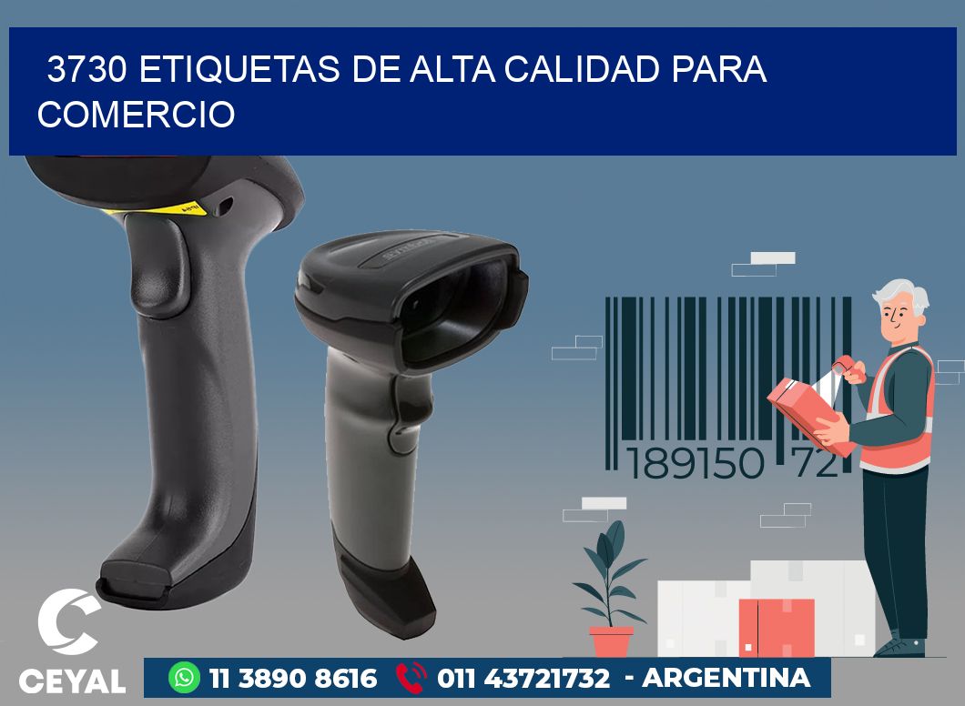3730 ETIQUETAS DE ALTA CALIDAD PARA COMERCIO