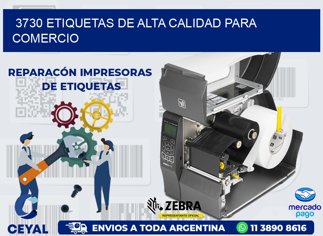 3730 ETIQUETAS DE ALTA CALIDAD PARA COMERCIO