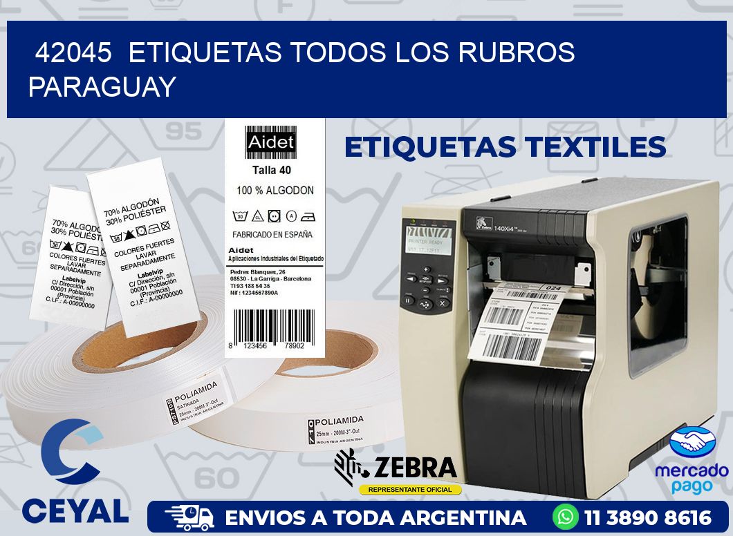 42045  ETIQUETAS TODOS LOS RUBROS PARAGUAY