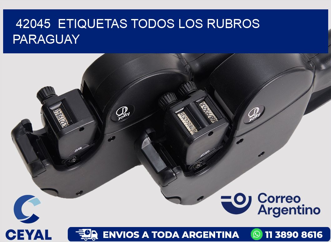 42045  ETIQUETAS TODOS LOS RUBROS PARAGUAY