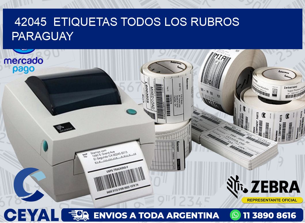 42045  ETIQUETAS TODOS LOS RUBROS PARAGUAY