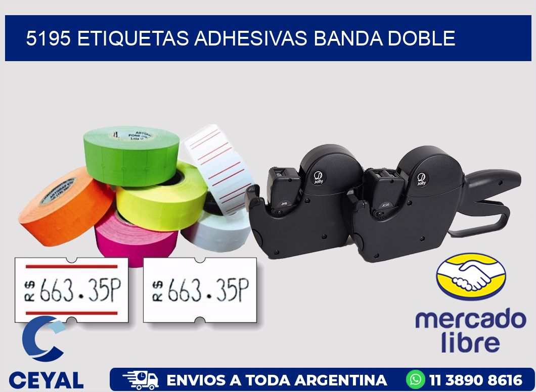 5195 ETIQUETAS ADHESIVAS BANDA DOBLE