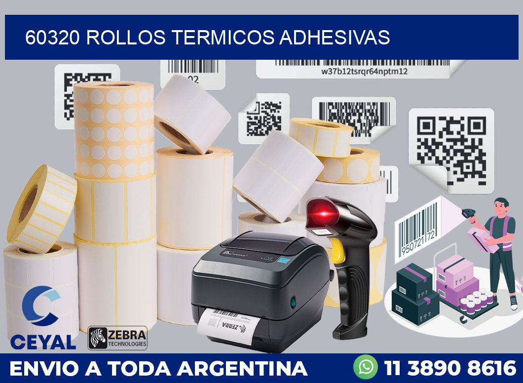 60320 ROLLOS TERMICOS ADHESIVAS