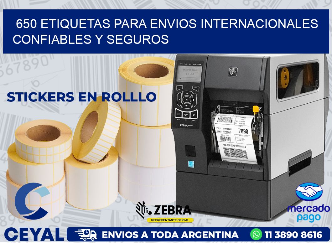 650 ETIQUETAS PARA ENVIOS INTERNACIONALES CONFIABLES Y SEGUROS