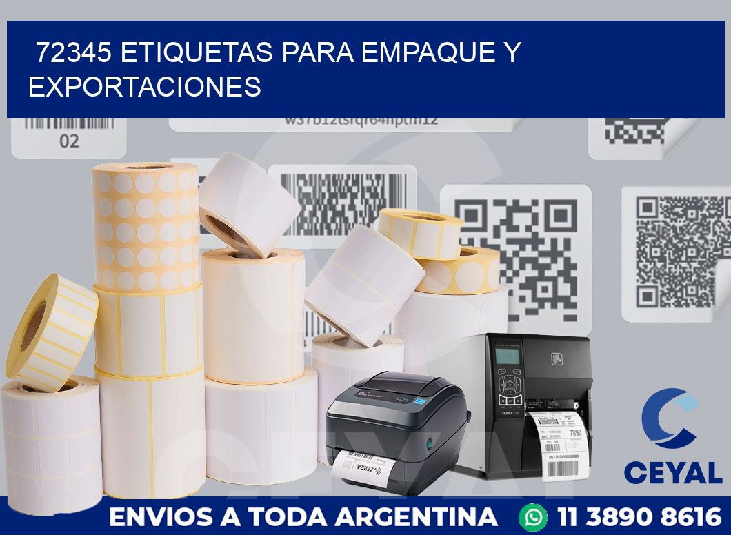 72345 ETIQUETAS PARA EMPAQUE Y EXPORTACIONES