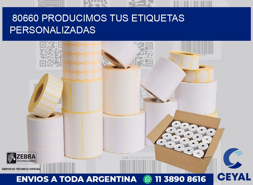 80660 PRODUCIMOS TUS ETIQUETAS PERSONALIZADAS