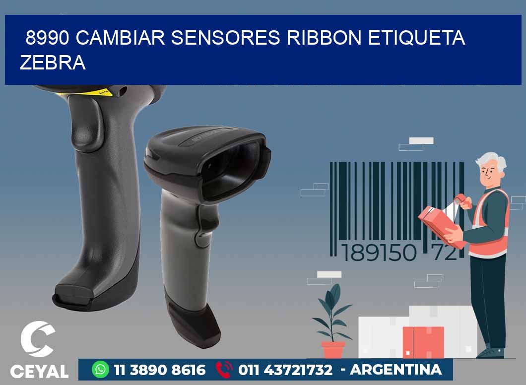 8990 CAMBIAR SENSORES RIBBON ETIQUETA ZEBRA