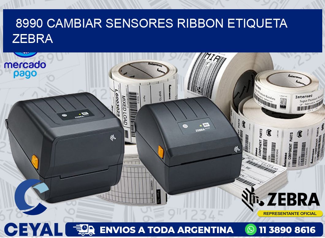 8990 CAMBIAR SENSORES RIBBON ETIQUETA ZEBRA