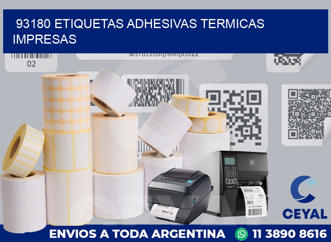 93180 ETIQUETAS ADHESIVAS TERMICAS IMPRESAS