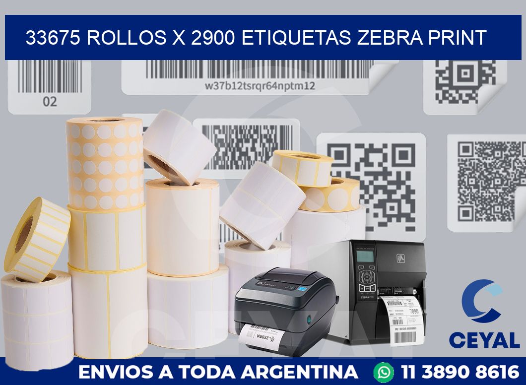33675 Rollos x 2900 etiquetas zebra print