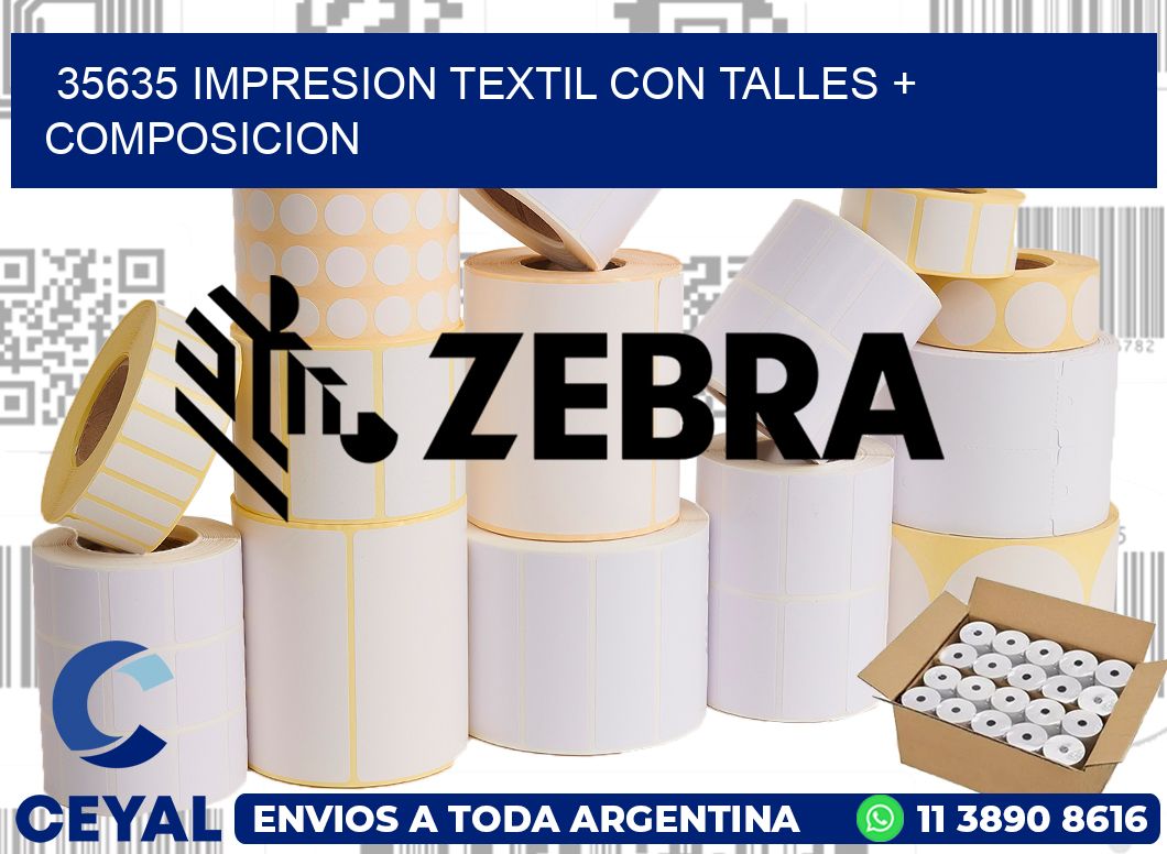 35635 IMPRESION TEXTIL CON TALLES + COMPOSICION