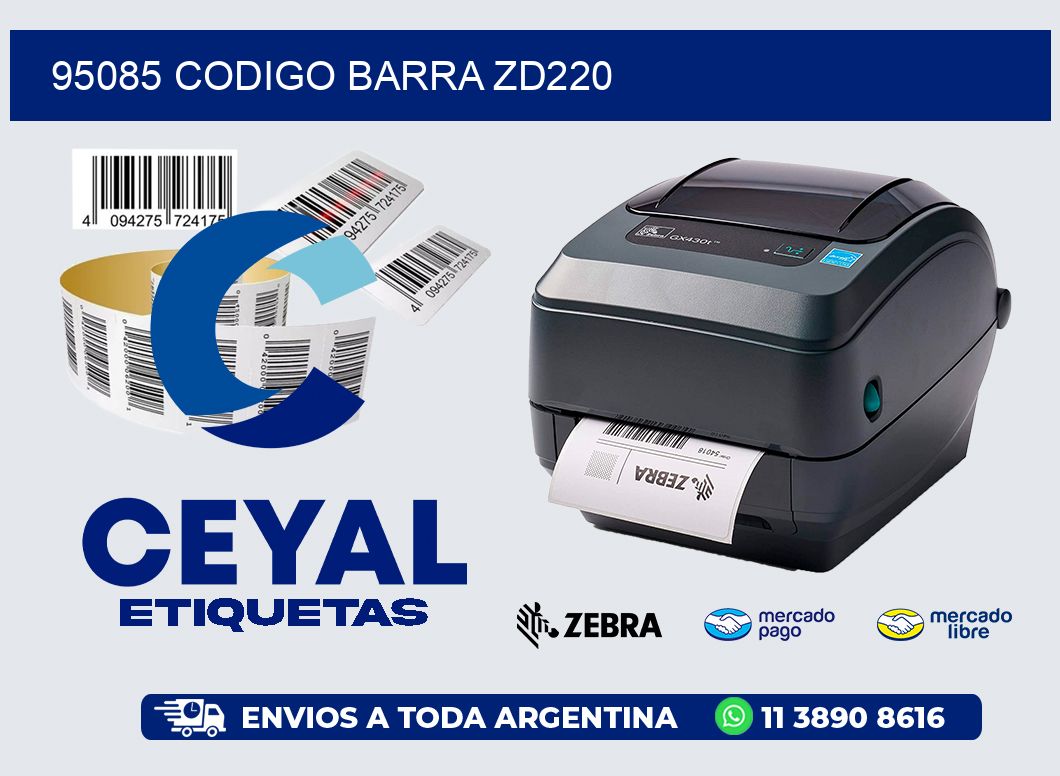 95085 CODIGO BARRA ZD220