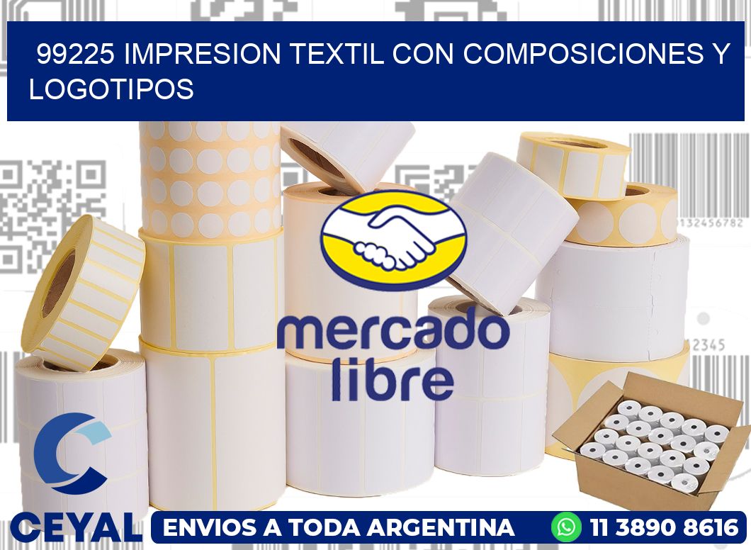 99225 IMPRESION TEXTIL CON COMPOSICIONES Y LOGOTIPOS